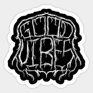 Metal Good Vibes Sticker